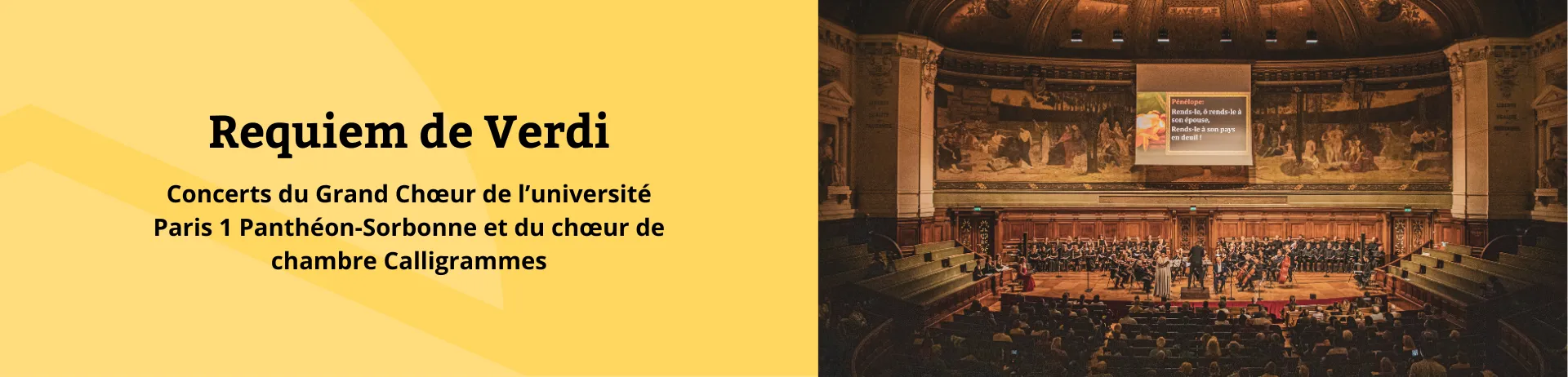 Requiem de Verdi. Concerts du Grand Chœur de l’université Paris 1 Panthéon-Sorbonne et du chœur de chambre Calligrammes.